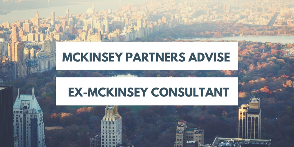 McKinsey Partners Advise ExMcKinsey Consultant FIRMSconsulting Strategy Skills & Case